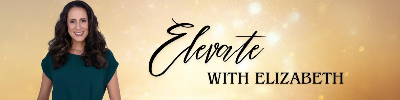 Elevate with Elizabeth