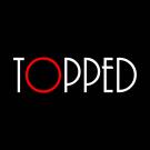 Topped