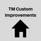 TM Custom Improvements