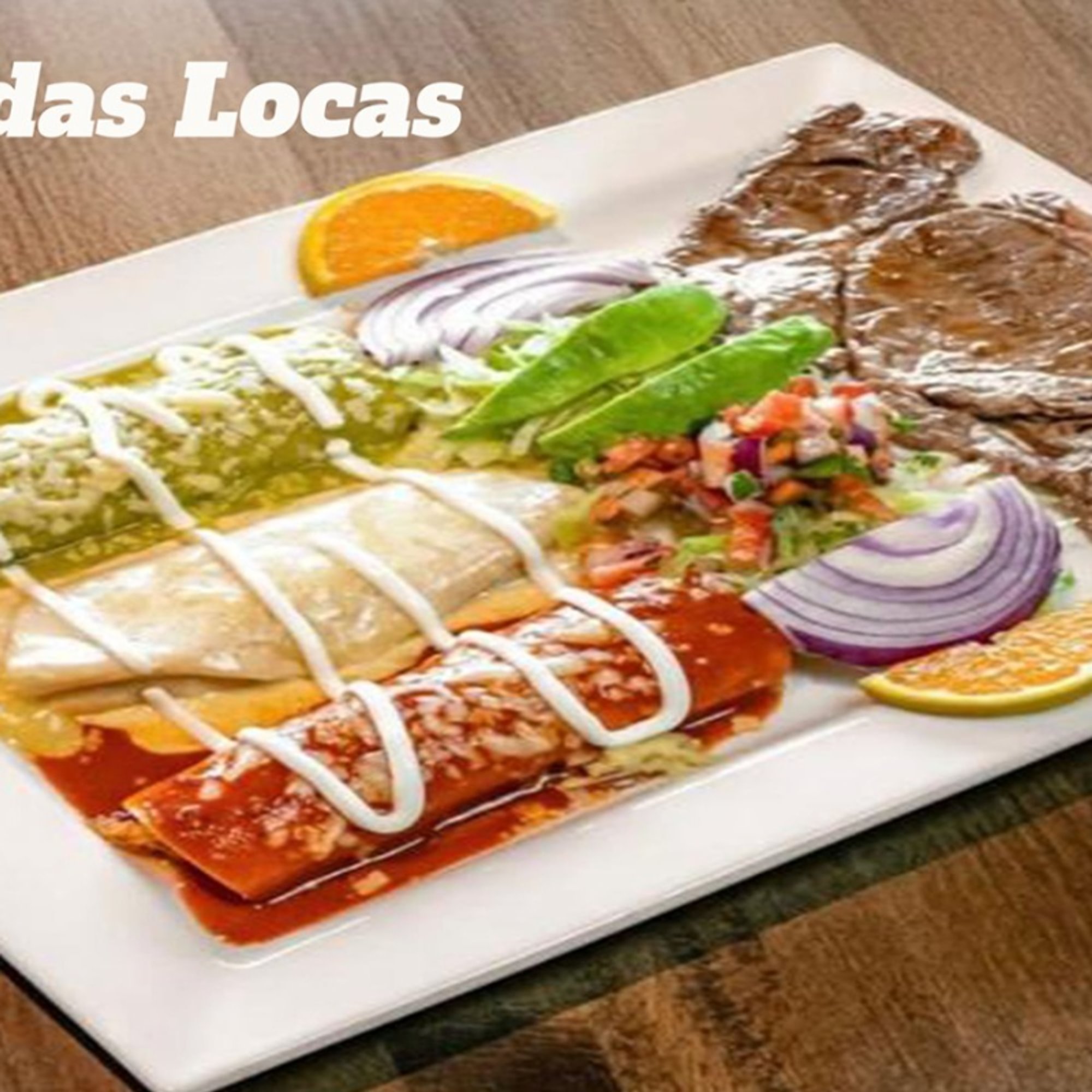Enchiladas Locas
