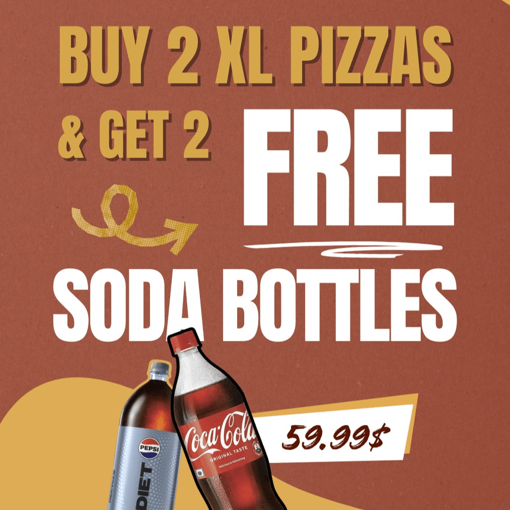 Buy 2 XL Pizzas & Get 2 FREE Soda Bottles