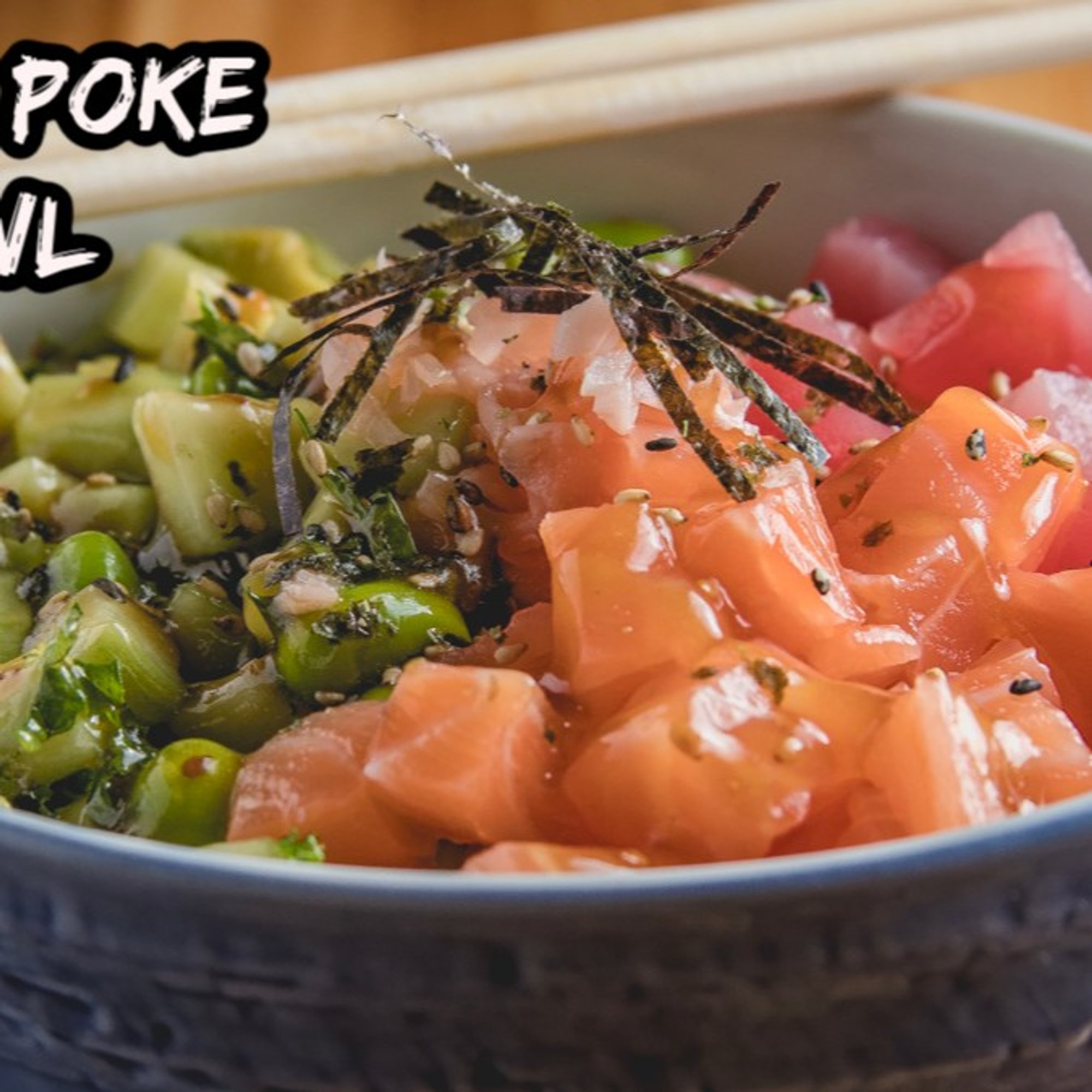 P1. Ginger poke bowl