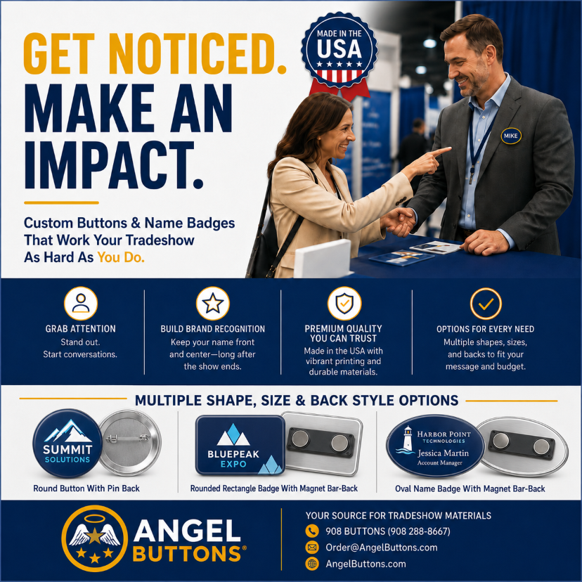 Tradeshow Buttons and Custom Name Badges