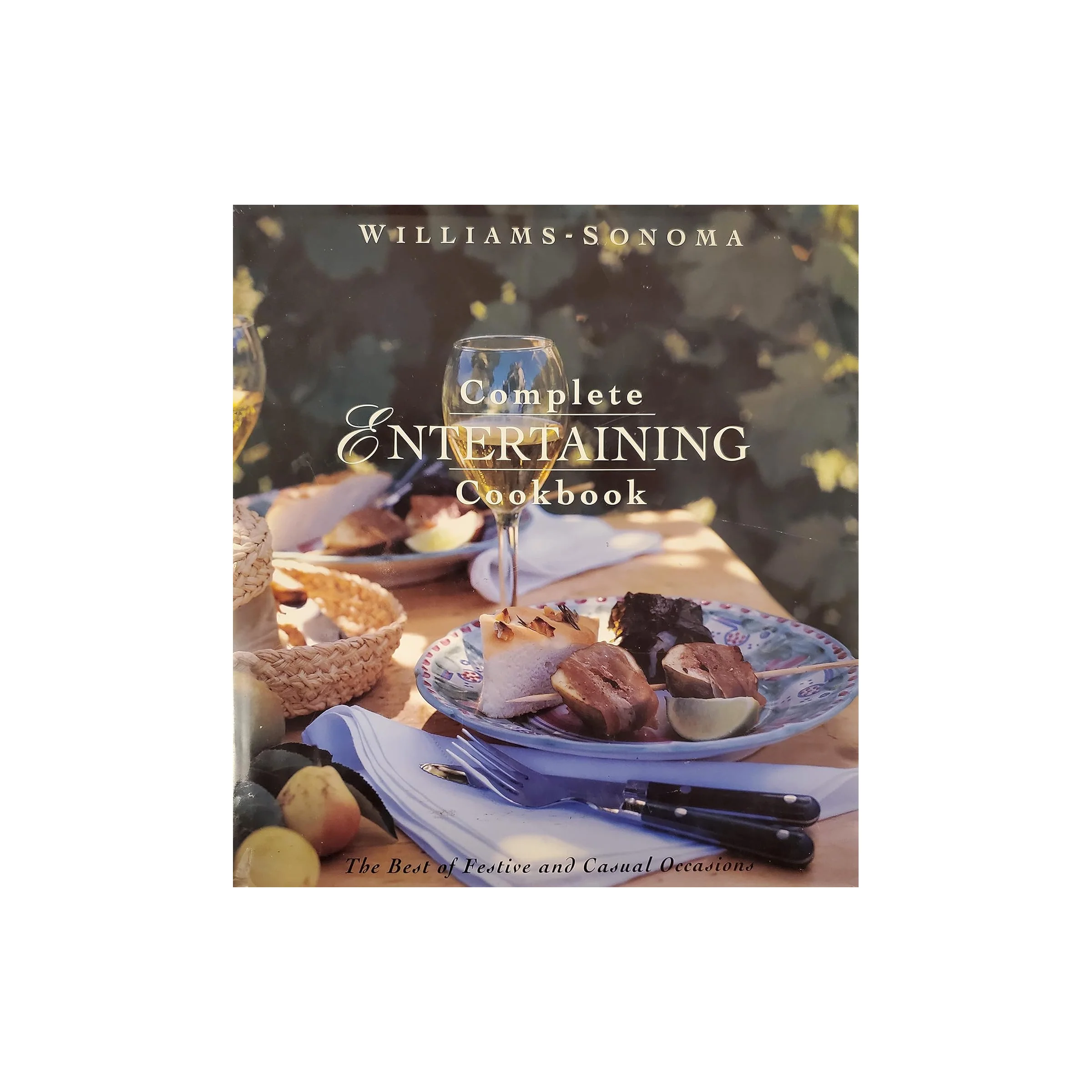 William Sonoma - Complete Entertaining Cookbook