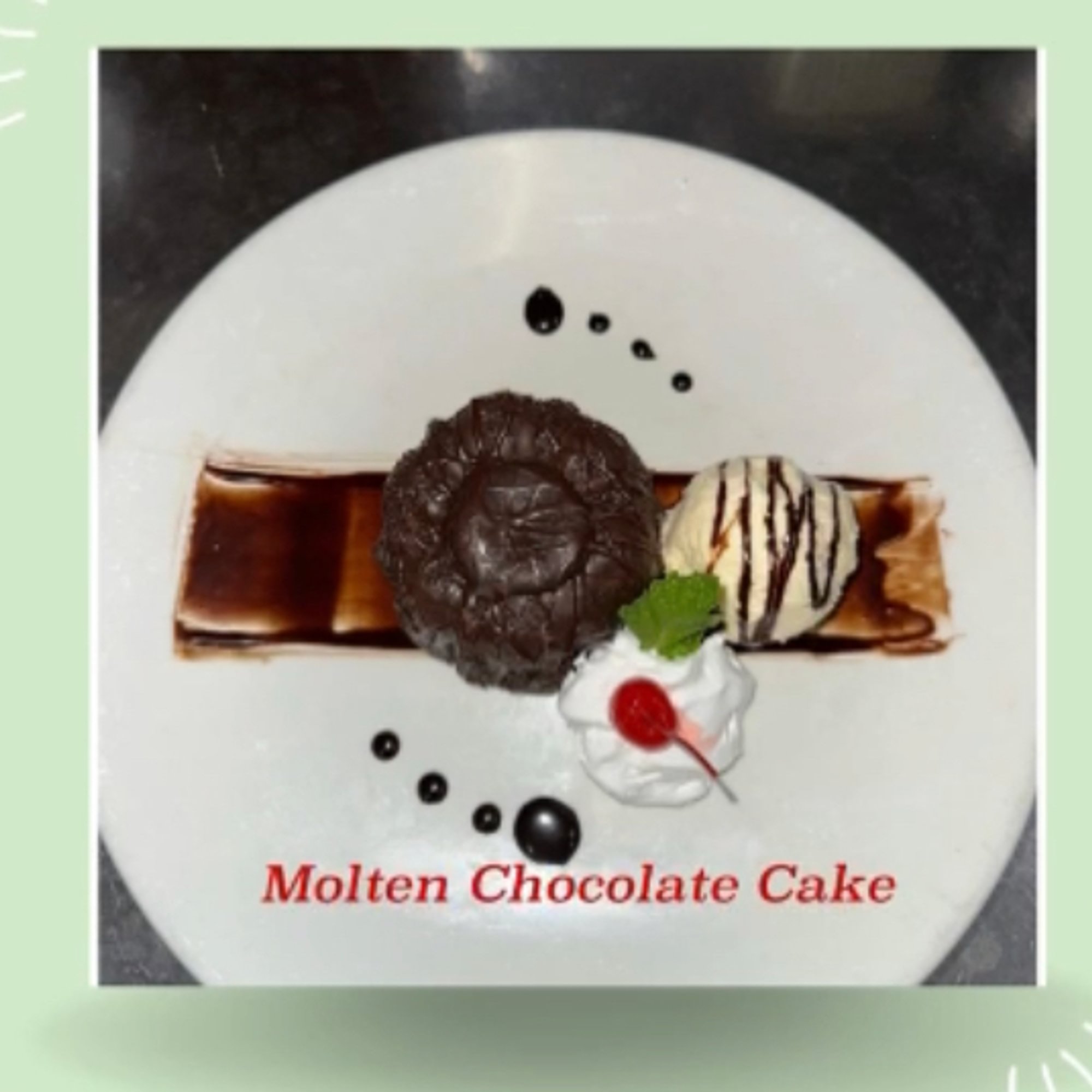 Molten Chocolate Cake