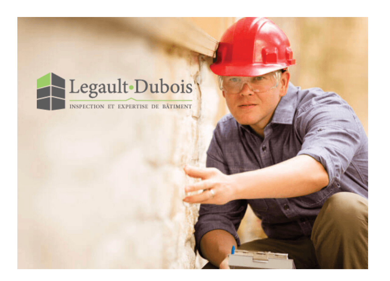 Legault-Dubois - Inspection et Expertise de Bâtiment Mascouche