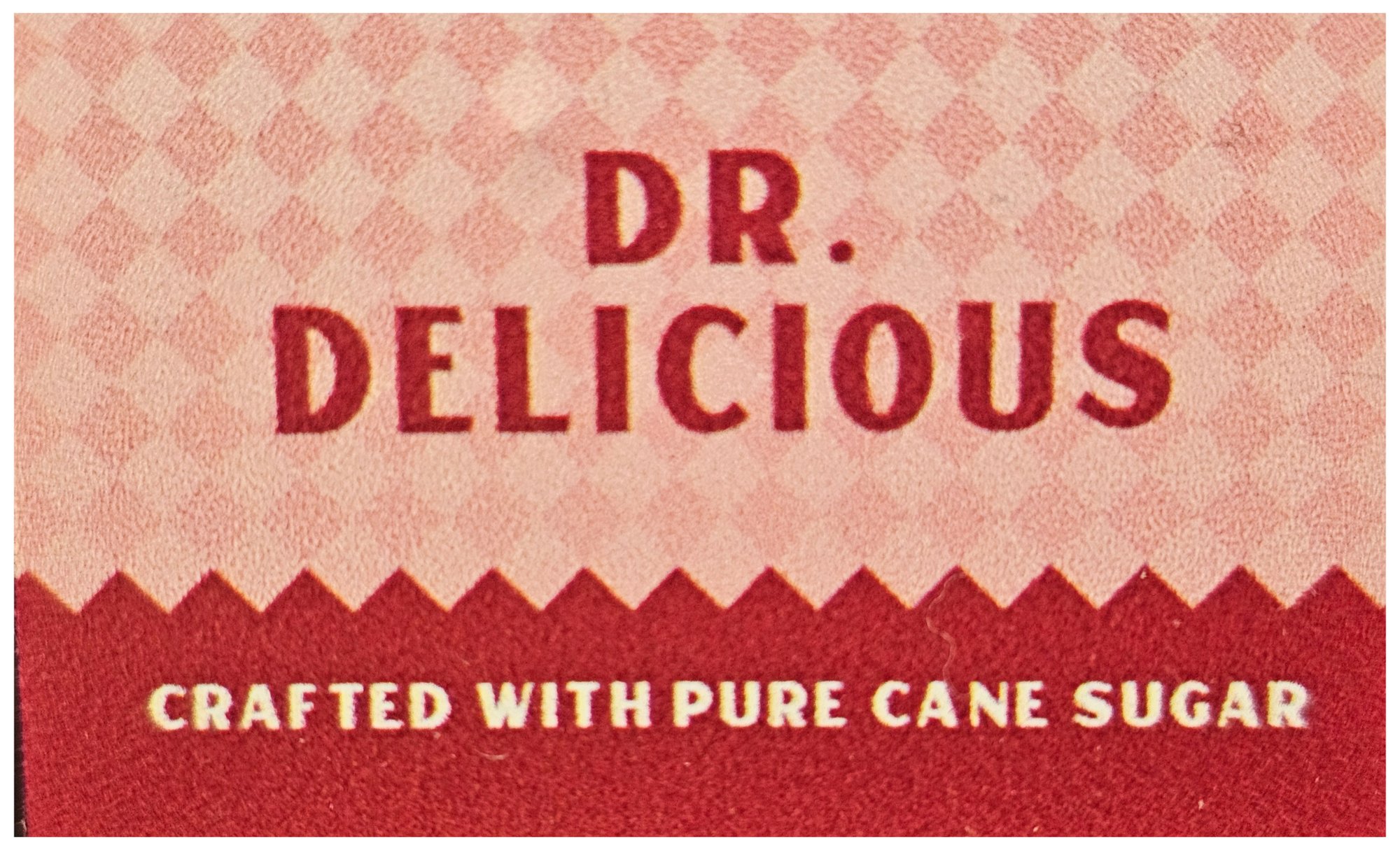 Dr. Delicious