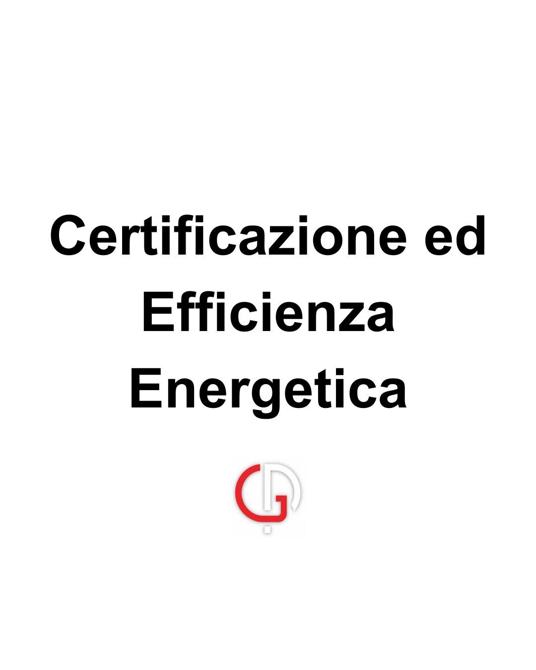 Certificazione ed efficienza energetica