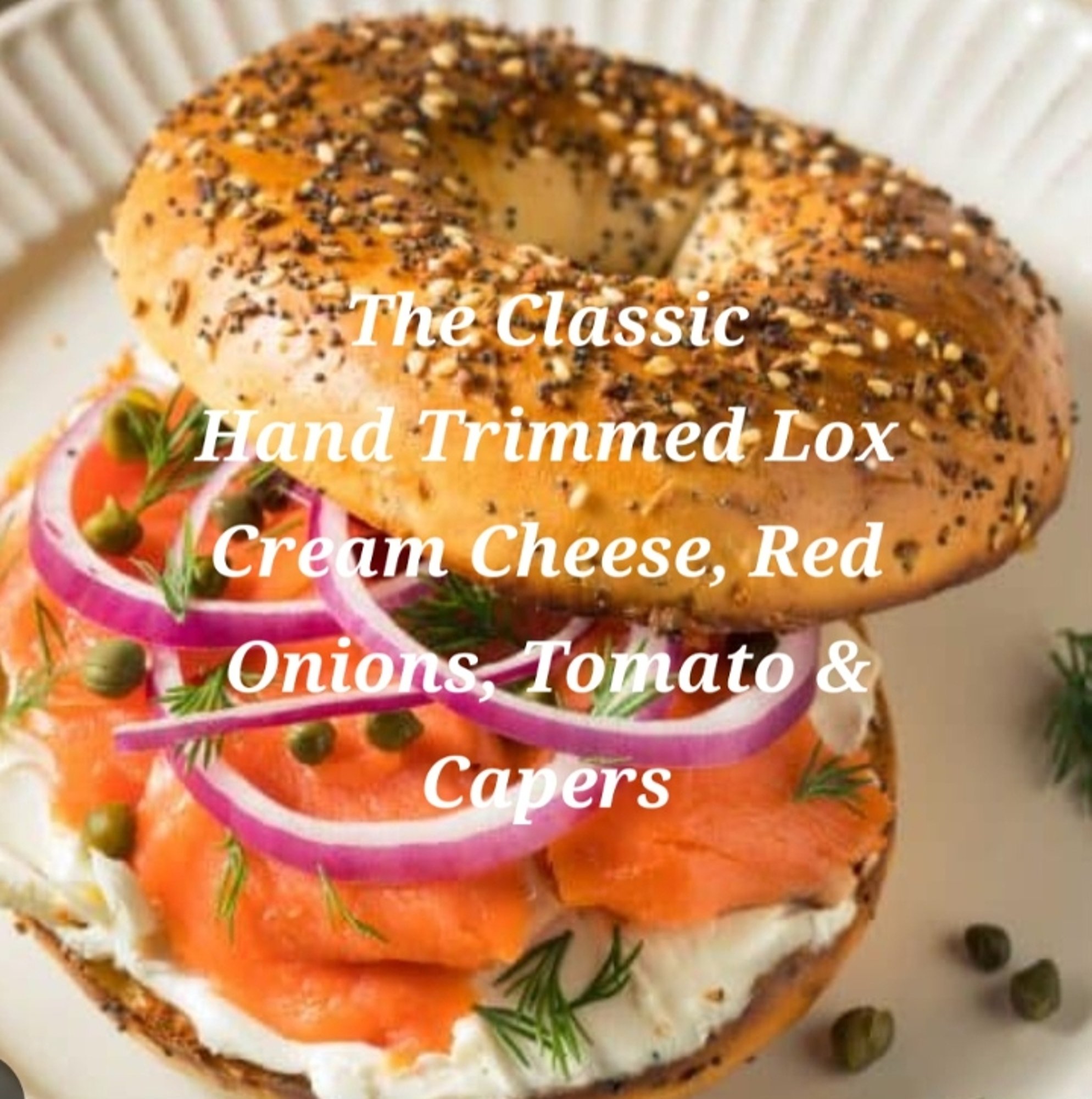The Classic Lox, Cream Cheese, Fixings