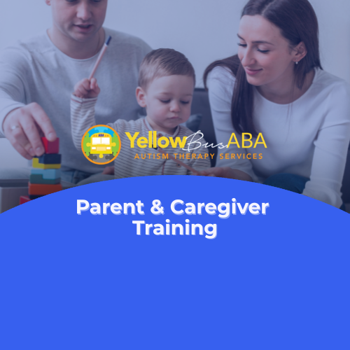 Parent & Caregiver Training