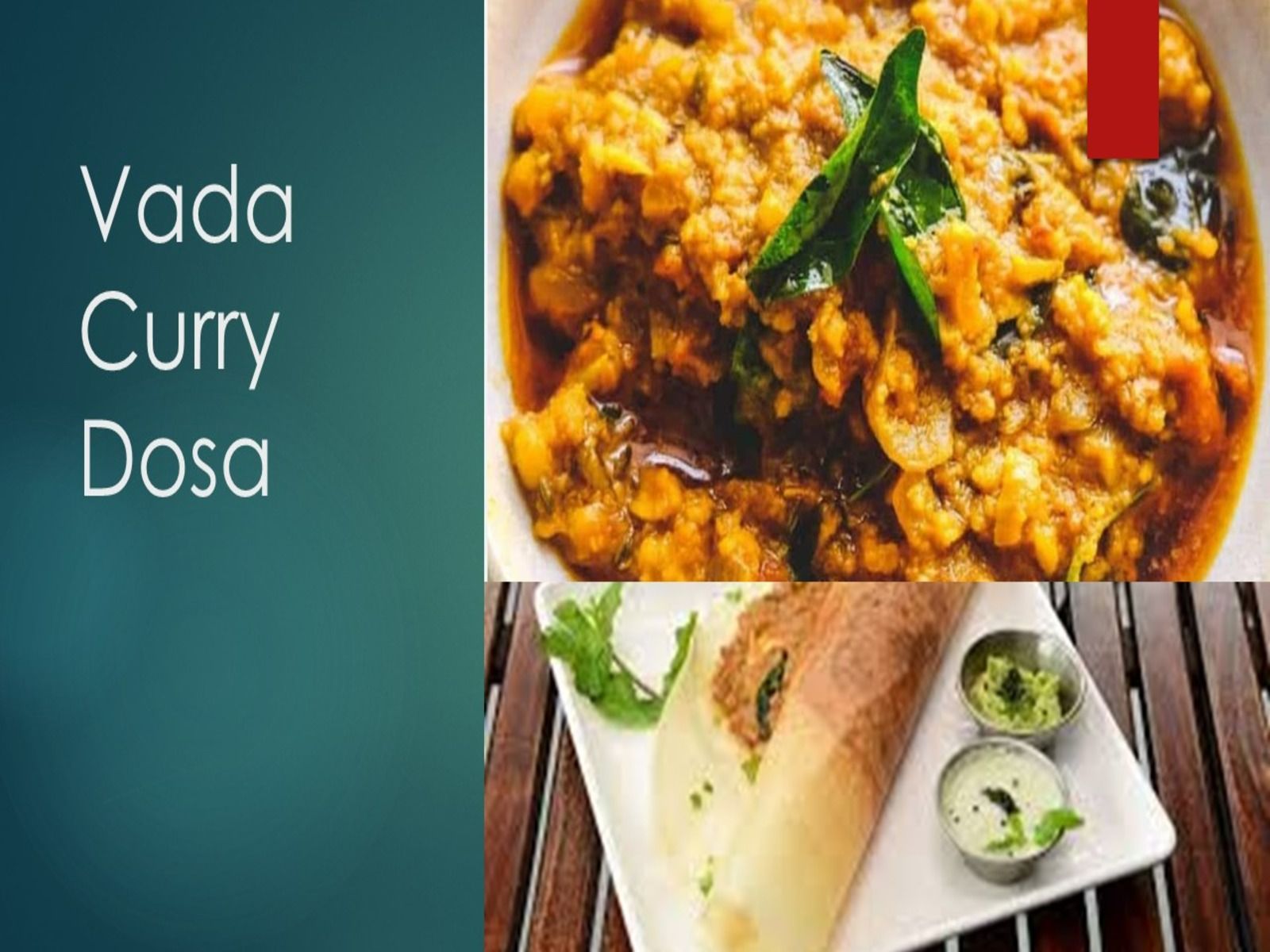 Vada Curry Dosa
