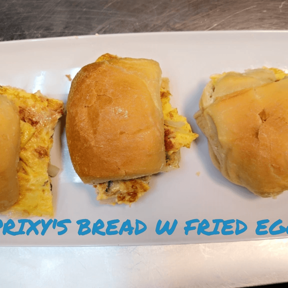 Prixy's Bread W Fried Eggs