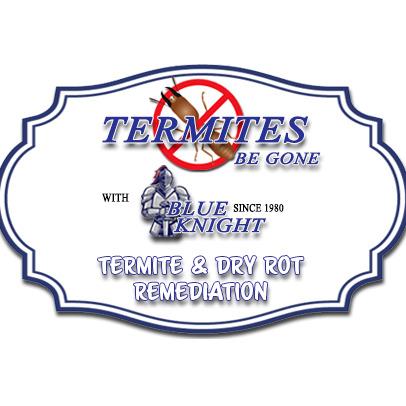 Termites Be Gone, With Blue Knight