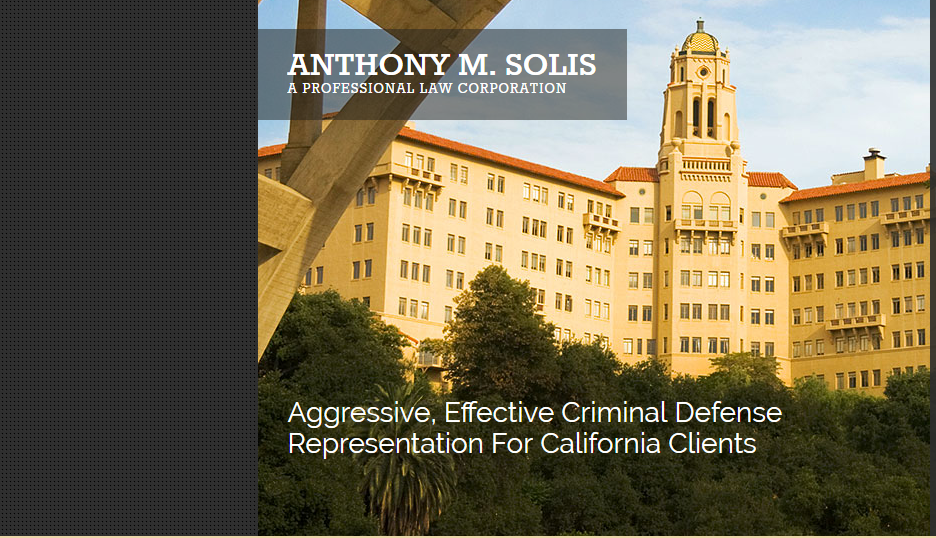 Anthony M. Solis, A Professional Law Corporation | 23679 Calabasas Road, Suite 412, Calabasas, CA, 91302 | +1 (213) 489-5880