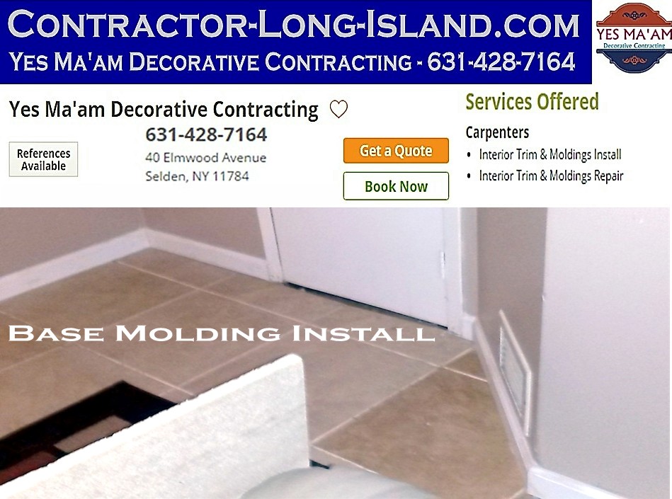 Base Trim & Moldings | 631-428-7164 | Contractor Long Island