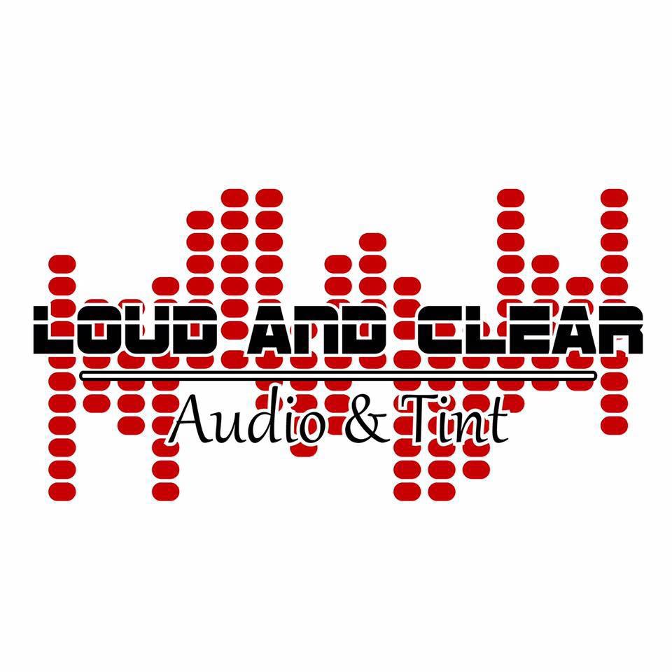 Loud and Clear Audio & Tint