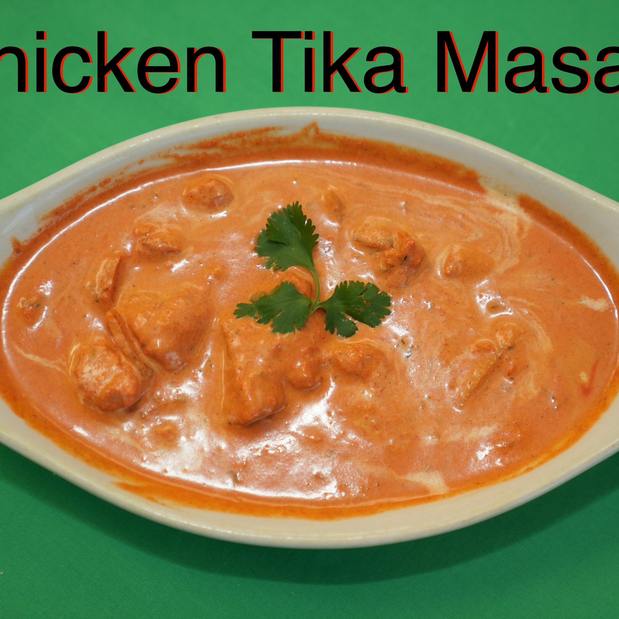 Chicken Tikka Masala