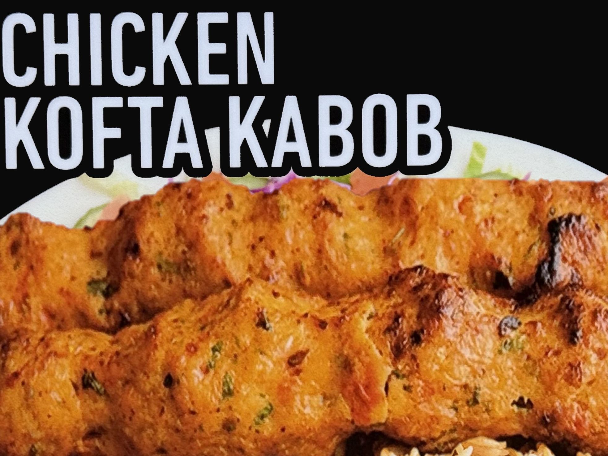 #17 Chicken Kofta (Kofta Kabob Only) 2 Skewers Each