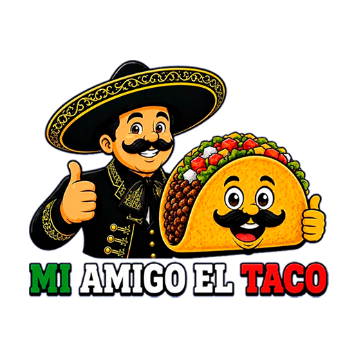 Mi Amigo el taco
