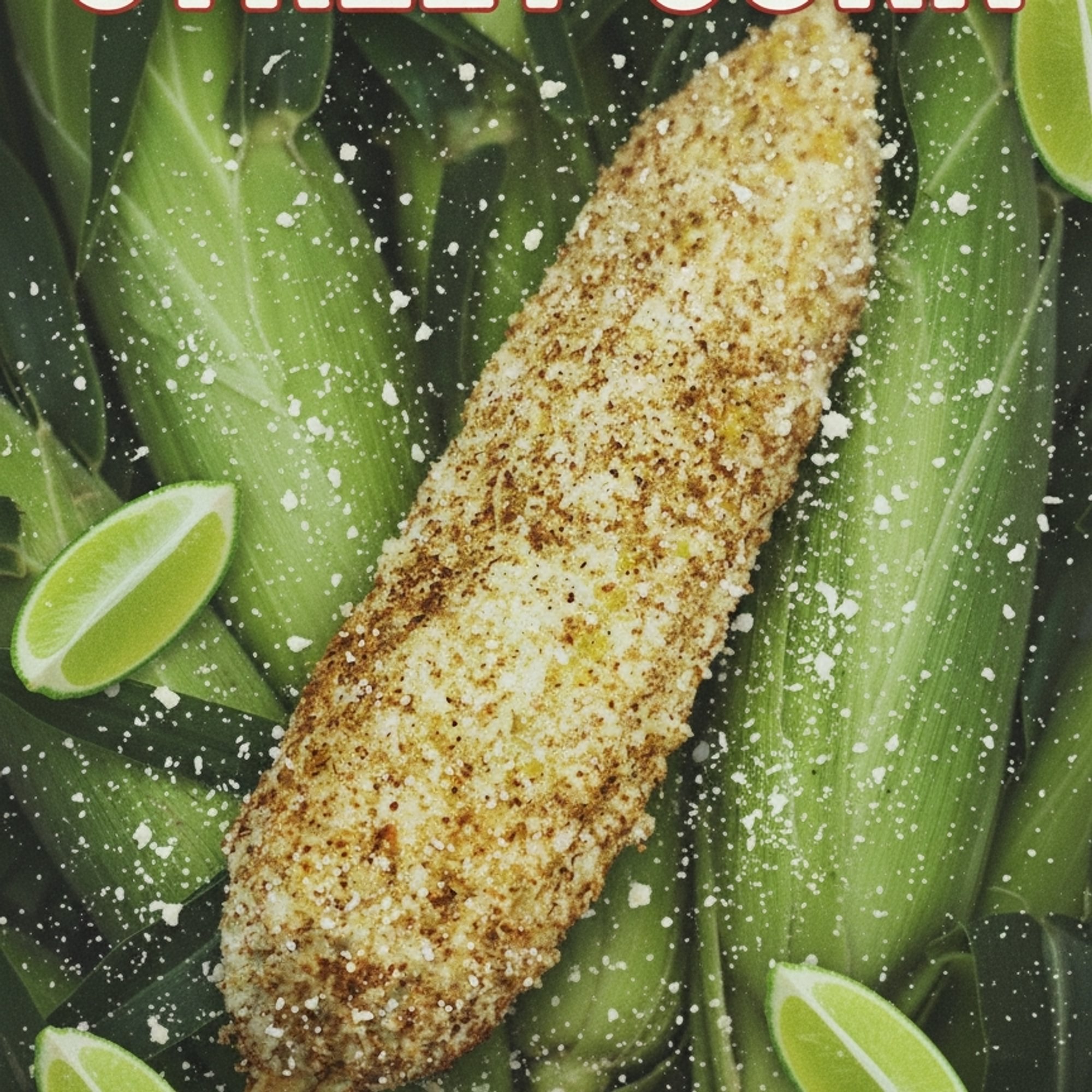 Elote Preparado- (Street corn 🌽