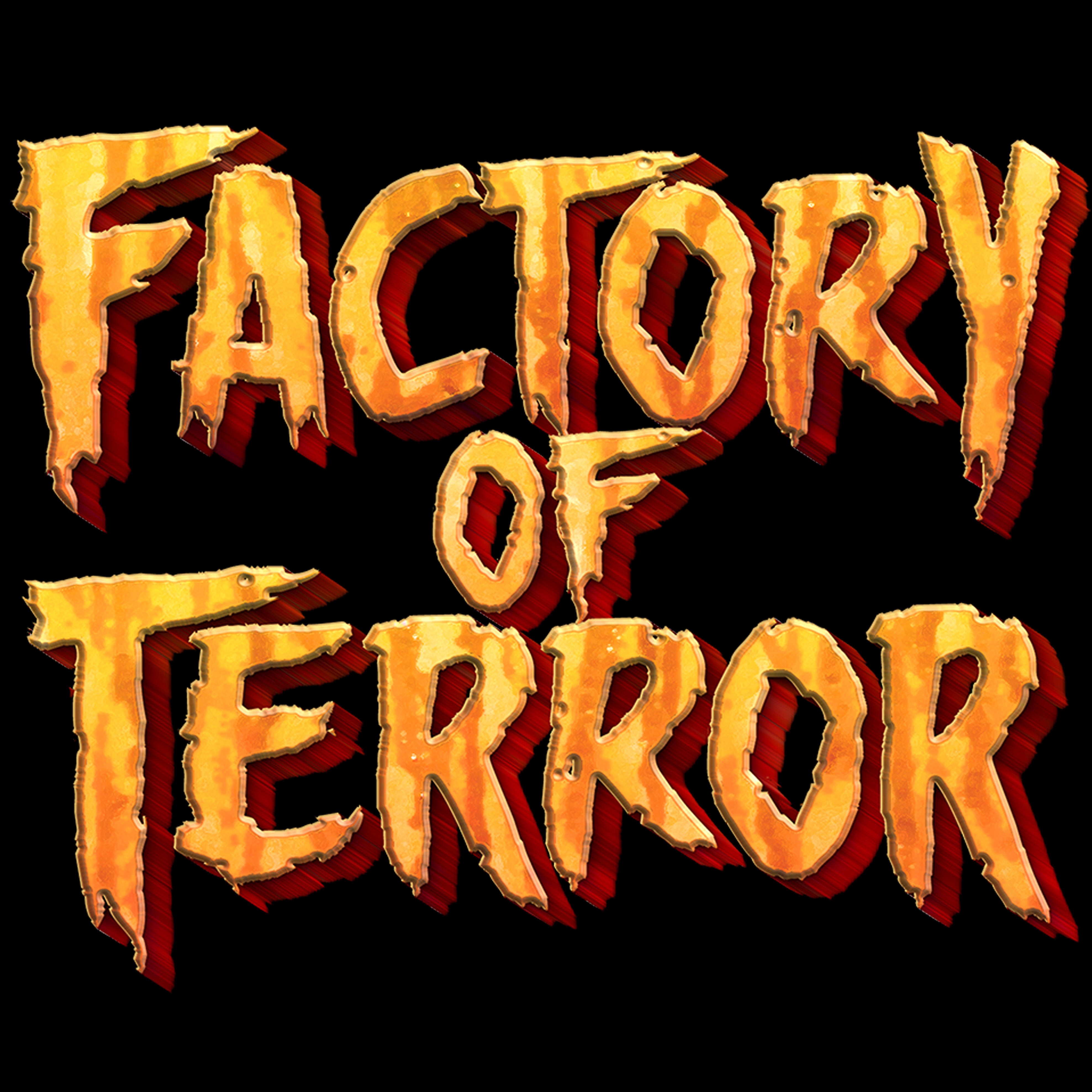 FACTORY OF TERROR HAUNTED HOUSE