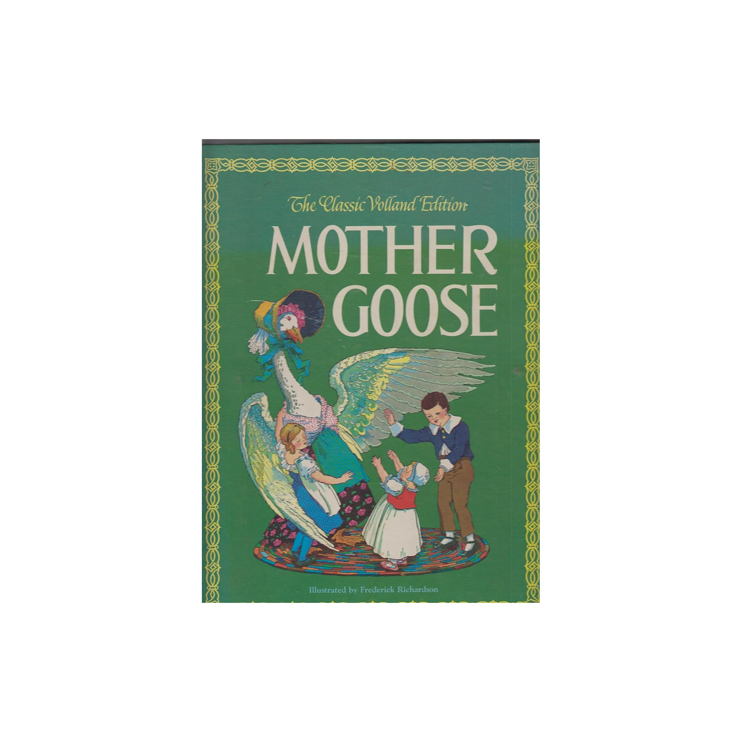 Mother Goose - The Classic Volland Edition