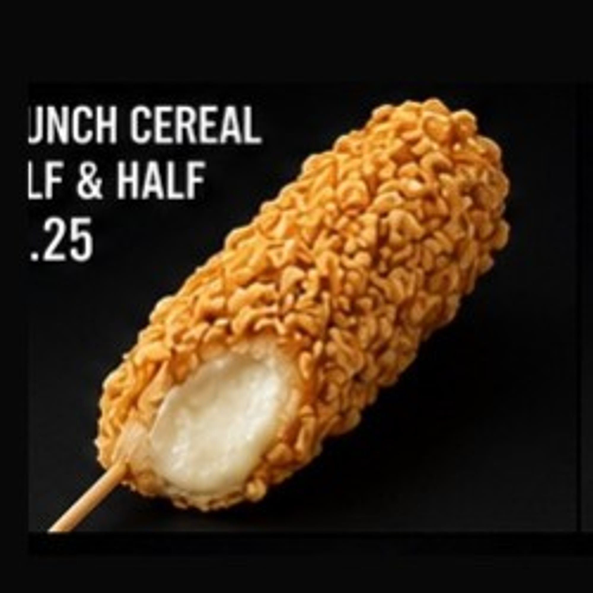 14. Crunch Cereal Half & Half