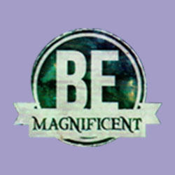 Be Magnificent