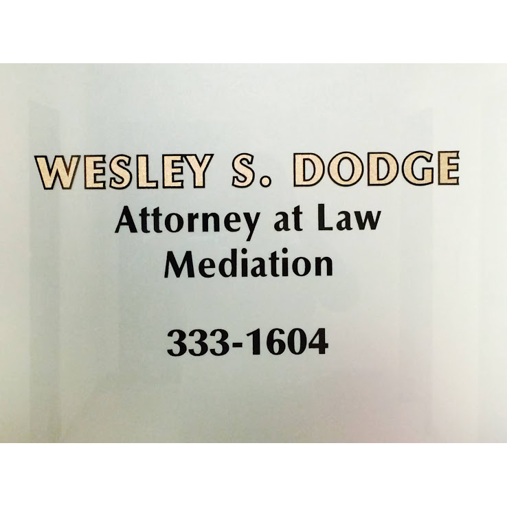Wesley S. Dodge Attorney at Law
