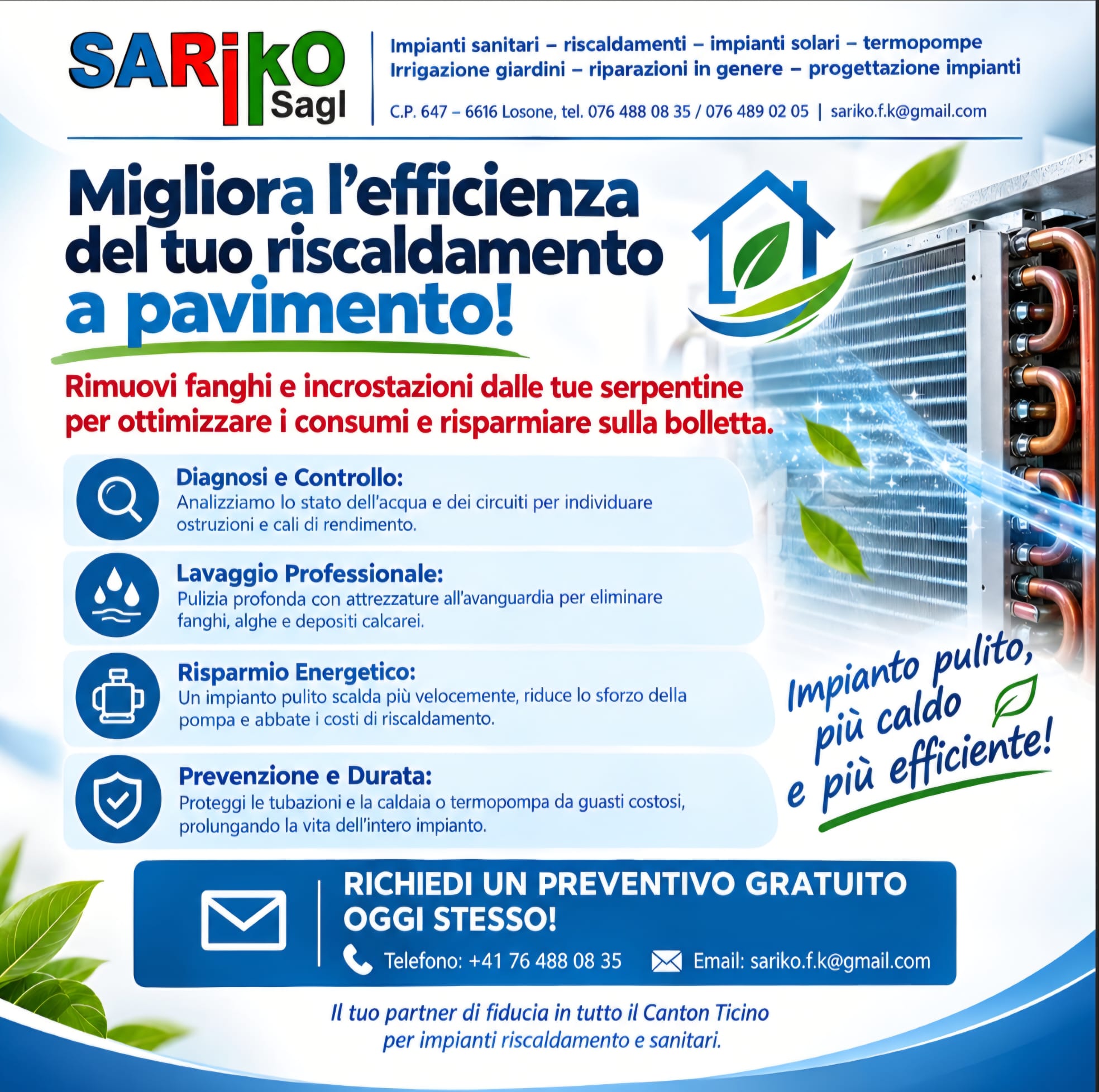 Pulizia riscaldamento a pavimento (serpentine)