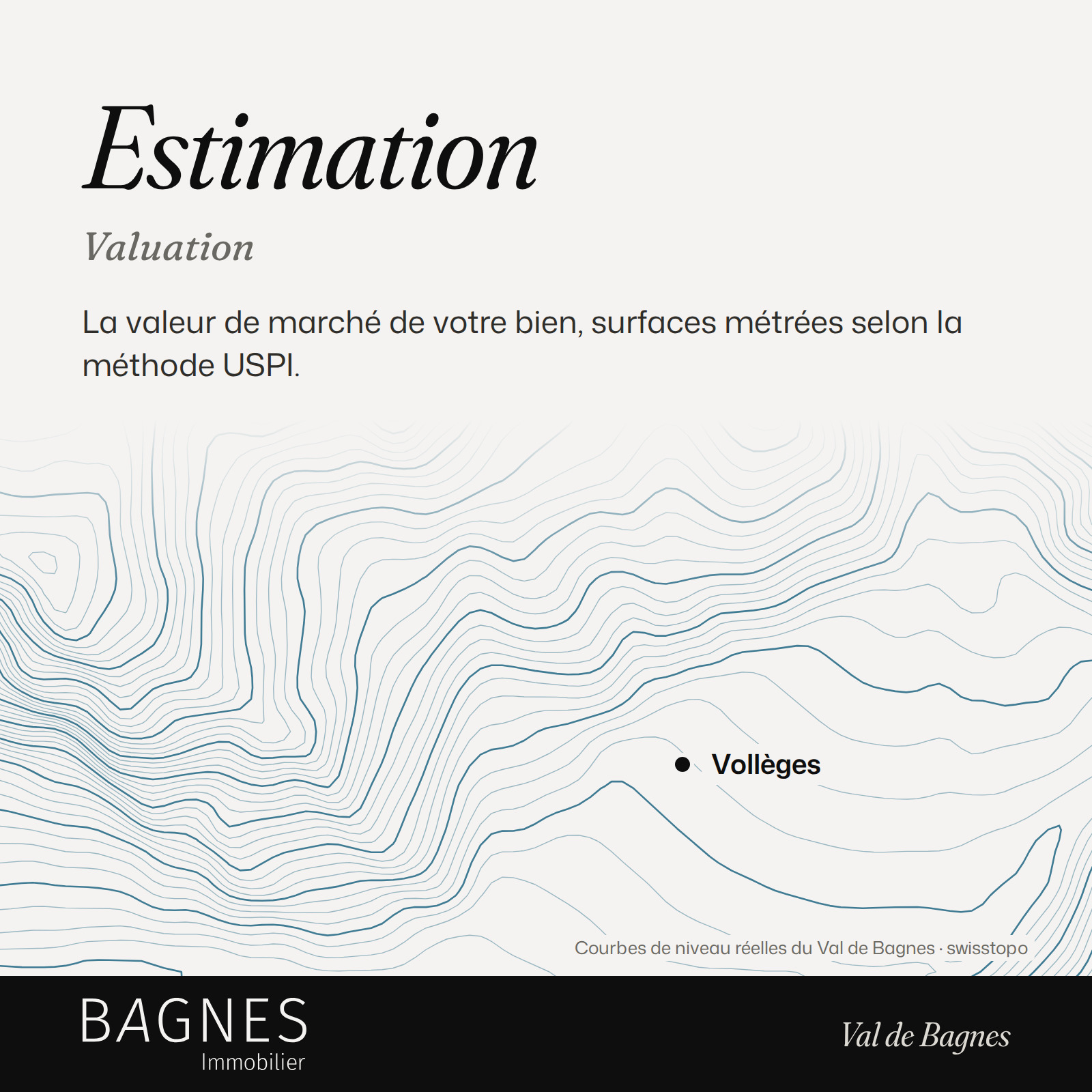 Estimation immobilière au Val de Bagnes