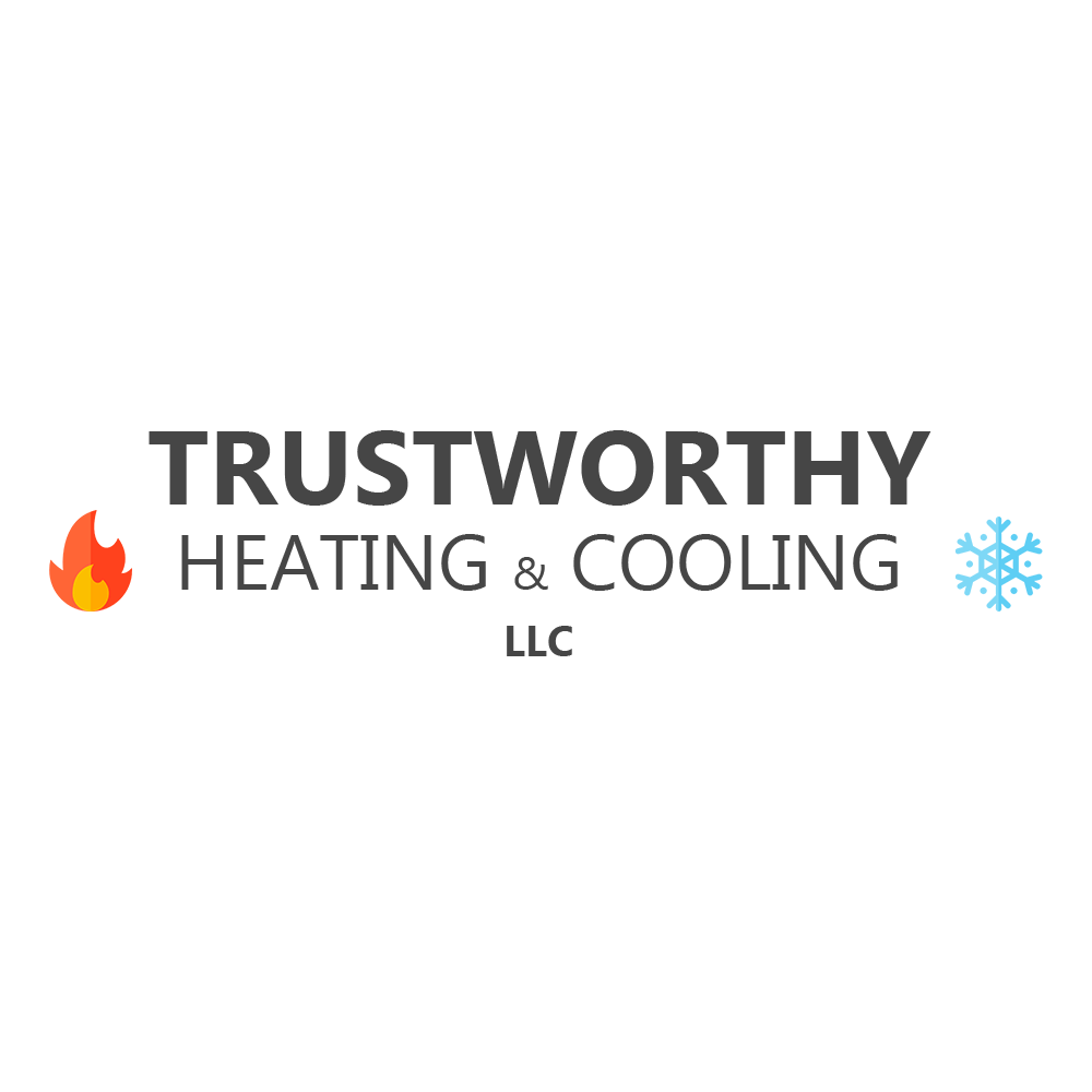 Trustworthy Heating & Cooling LLC