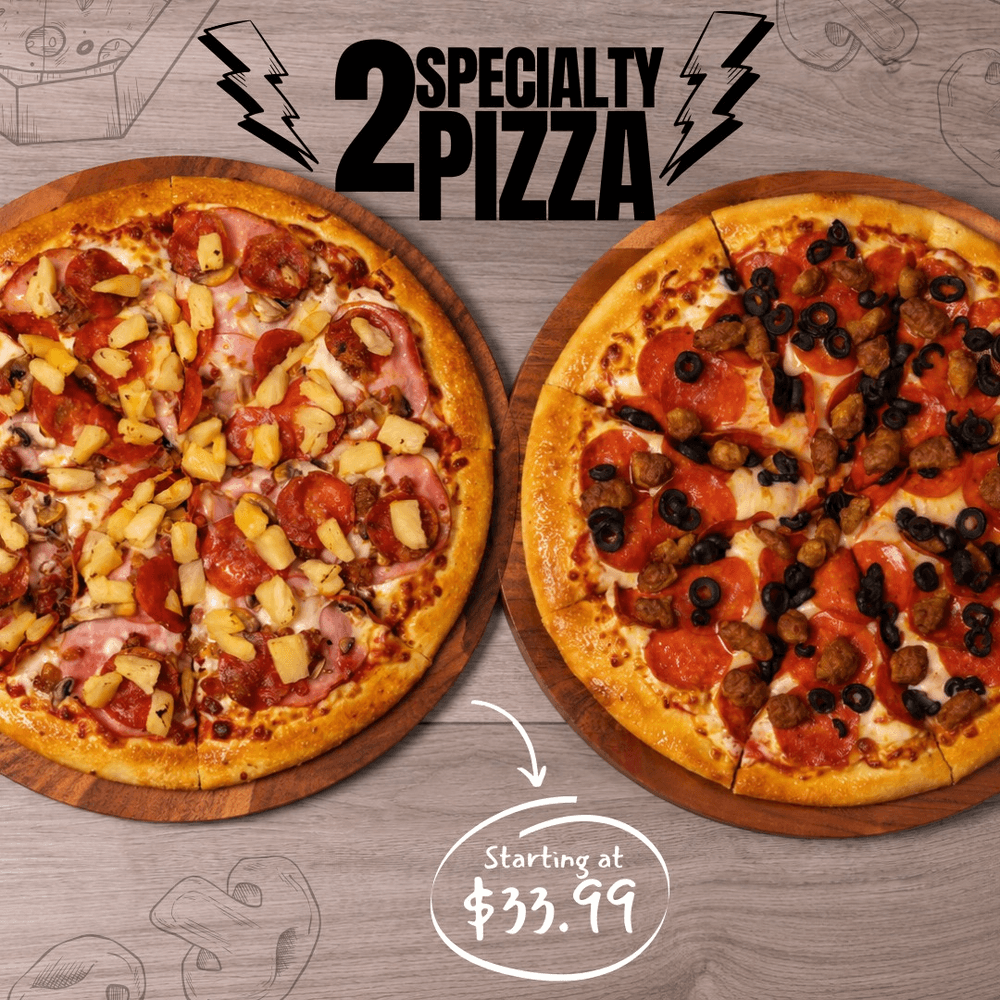 2 Specialty Pizzas