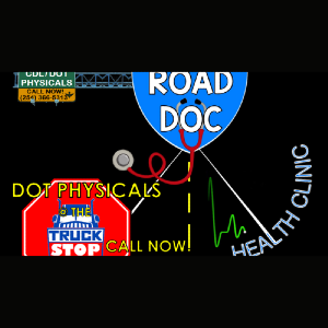 Quick DOT/ CDL Physicals, Medical Cards, & More 24-7; Road Doc at the Truck Stop