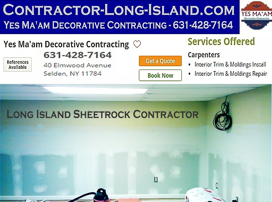 Framing and Sheetrock | 631-428-7164 | Contractor Long Island