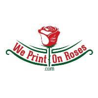 We Print on Roses