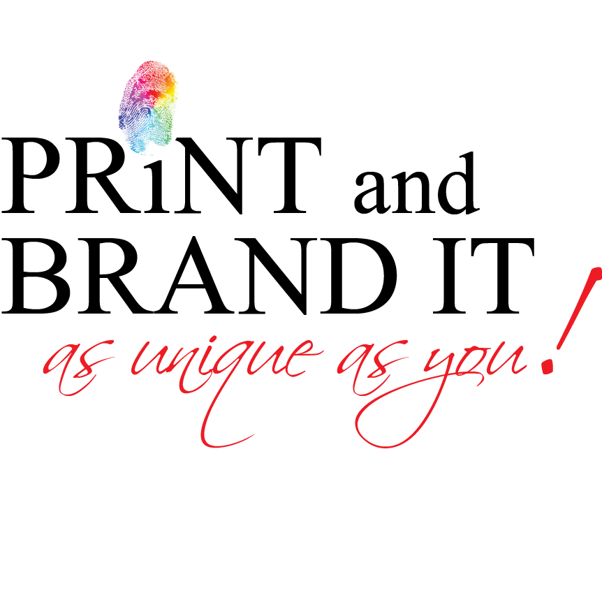 PRINT and BRAND IT