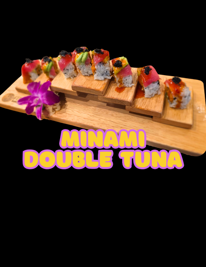 Minami (Double Tuna) **