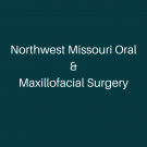 Northwest Missouri Oral & Maxillofacial Surgery