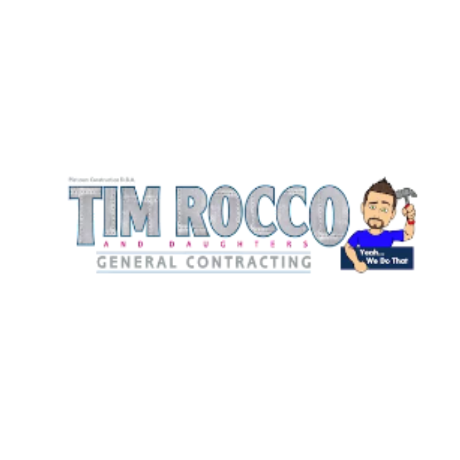 Tim Rocco & Daughters General Contracting