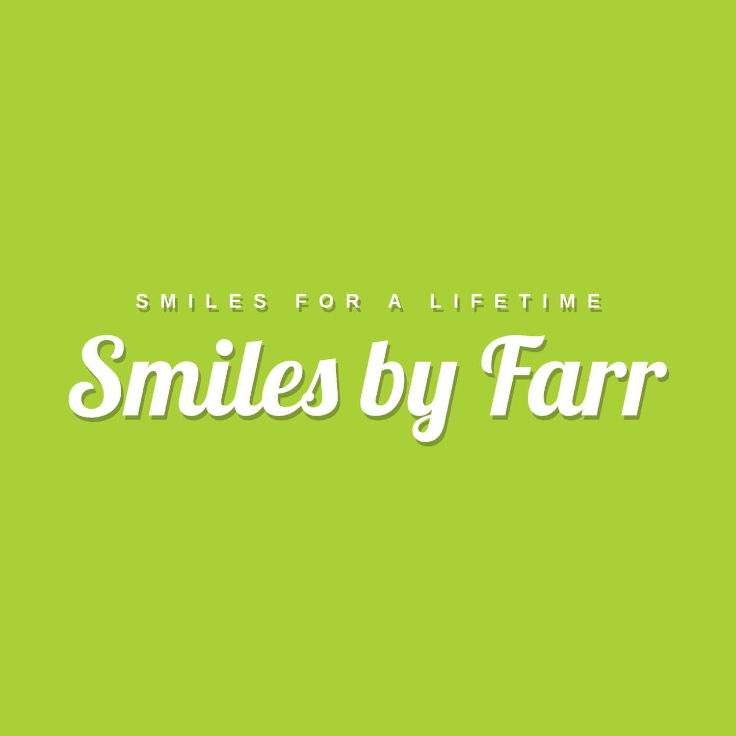Smiles By Farr