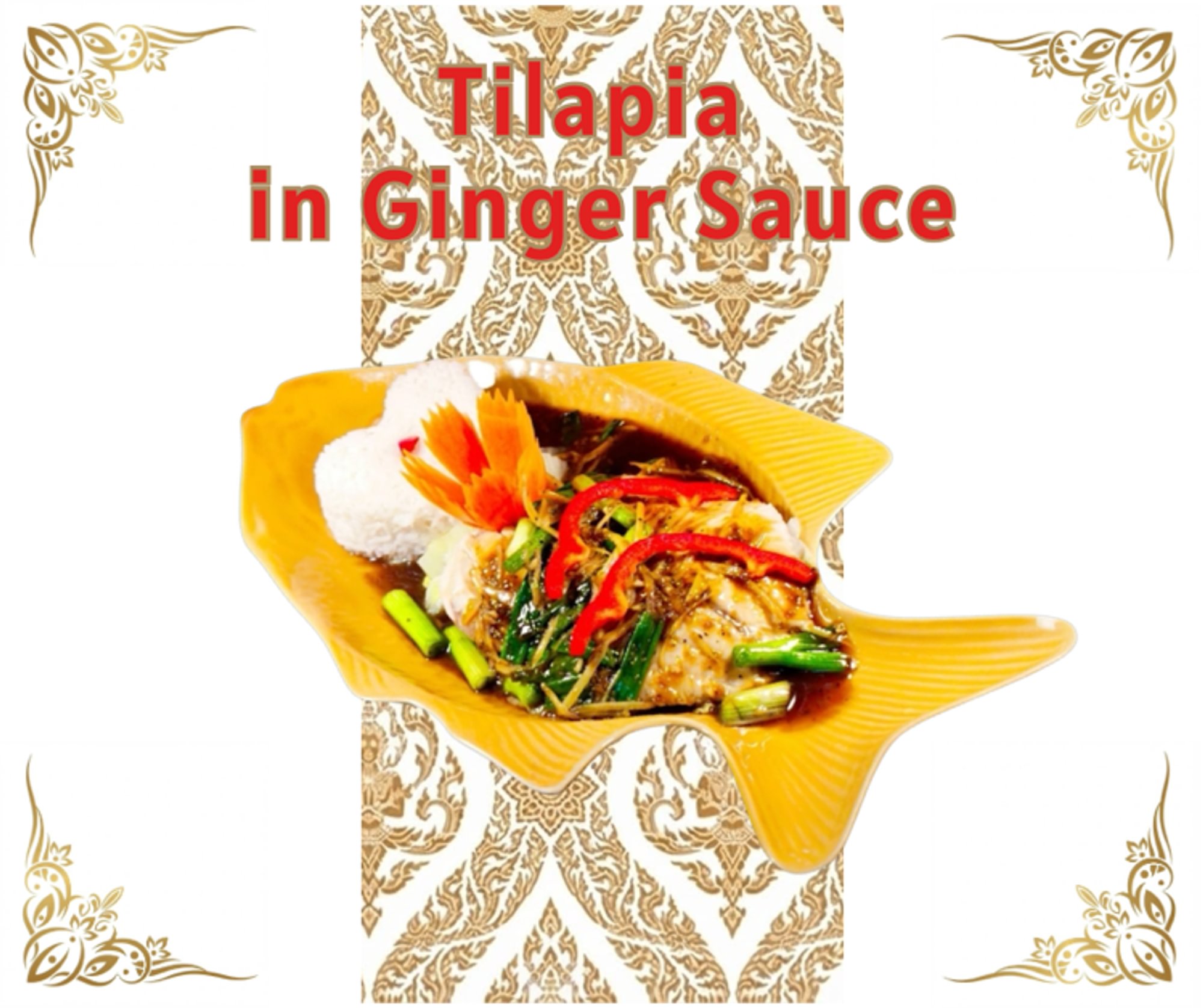 Tilapia in Ginger Sauce