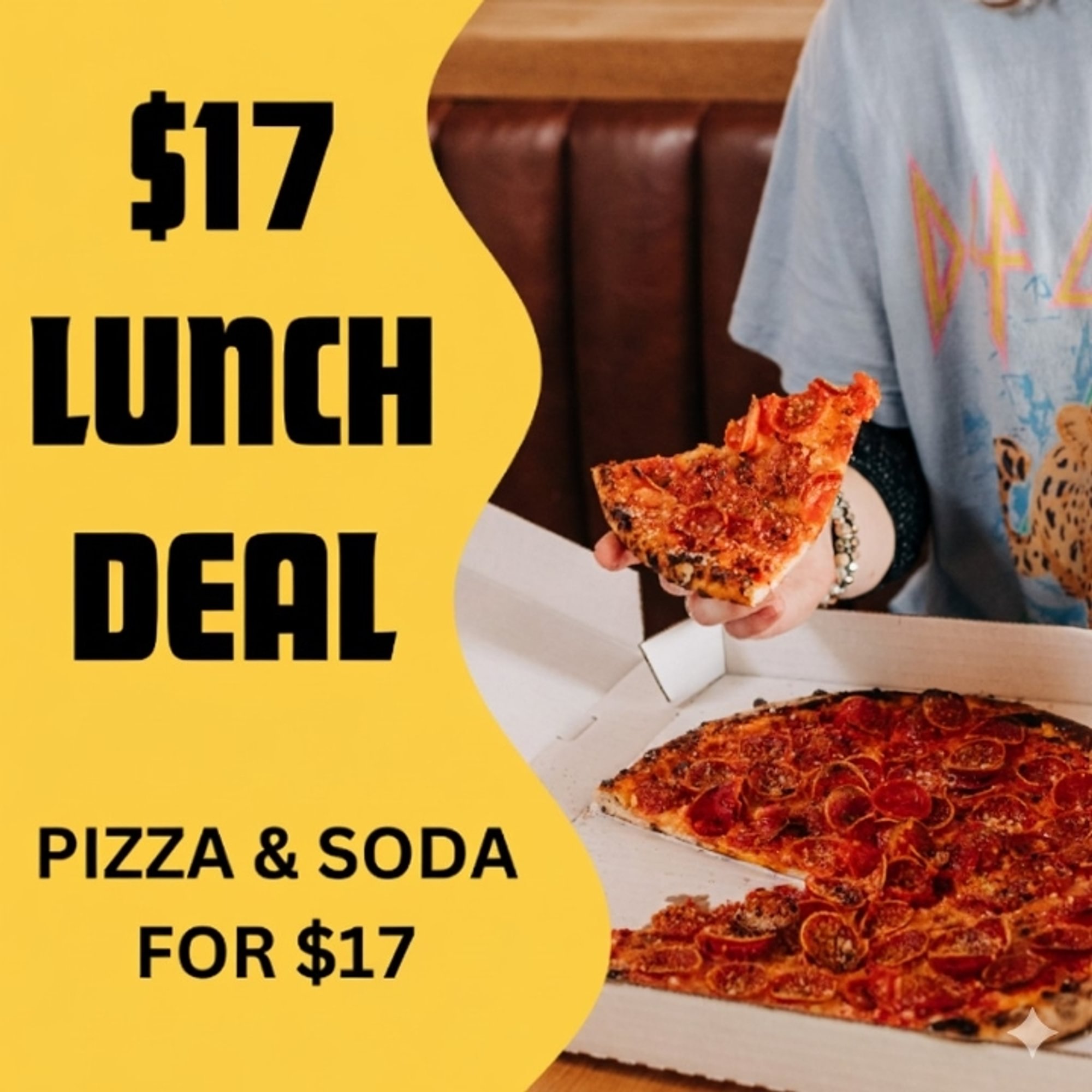$17 LUNCH DEAL.
