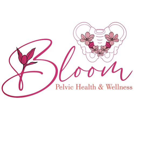 Bloom Pelvic Health & Wellness.
