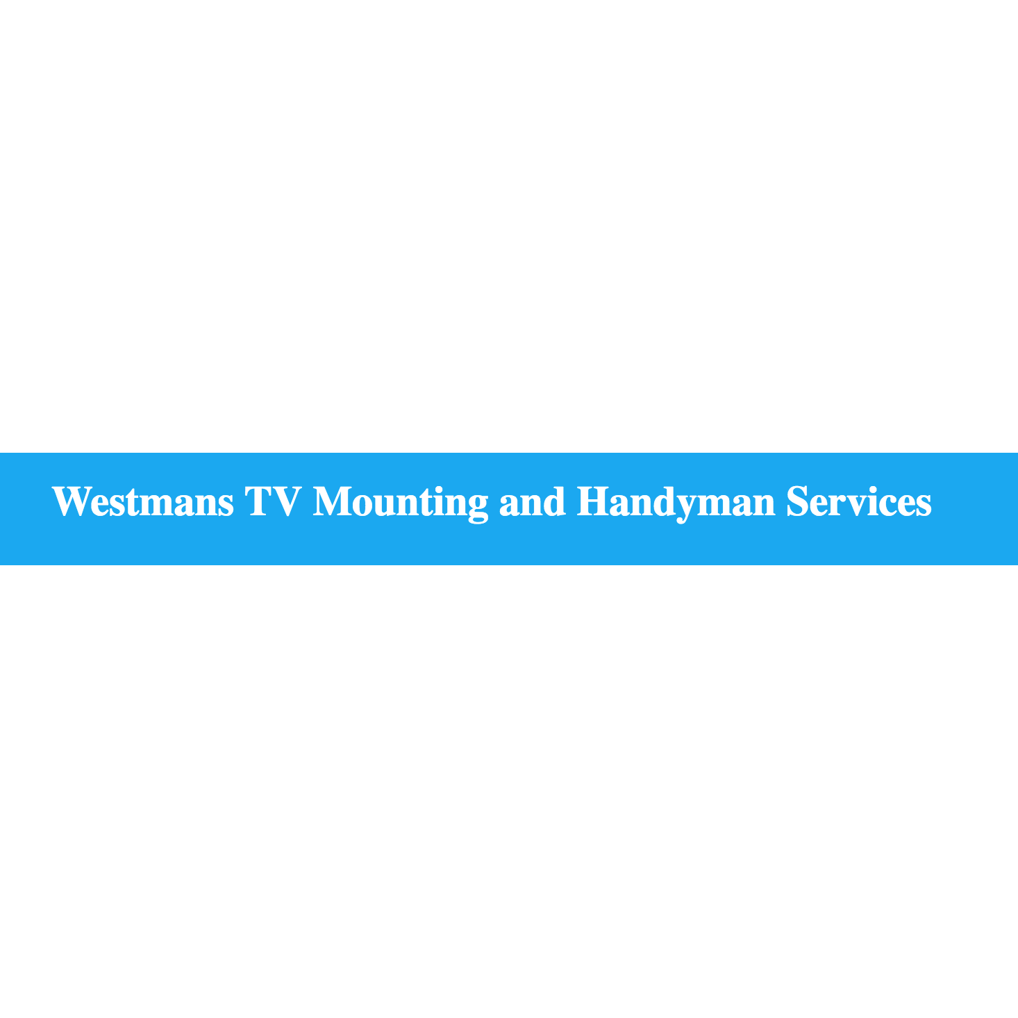 Westman's TV Mounting And Handyman Services Logo