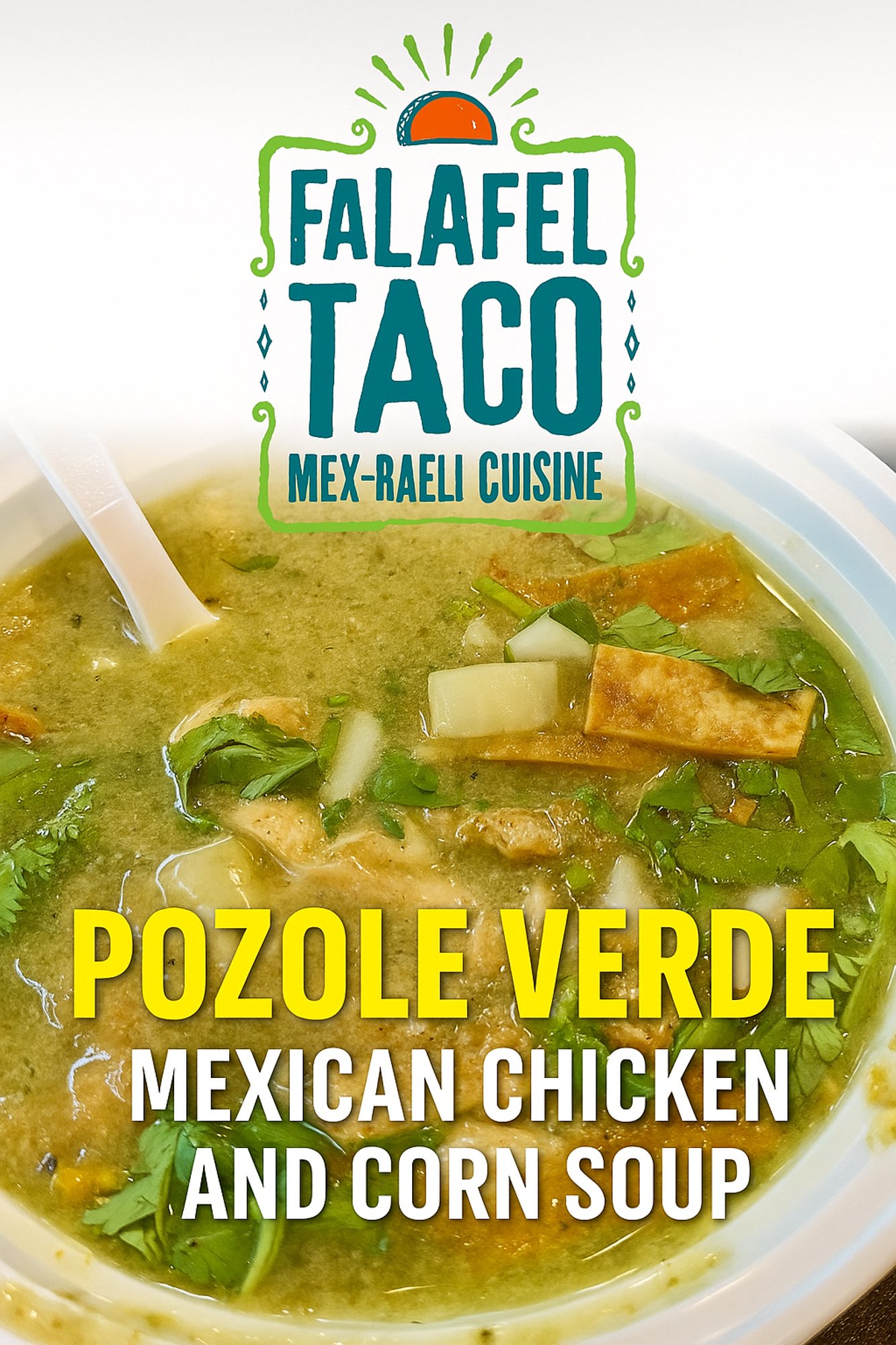 Pozole Verde (GF), Onions, Cilantro, Cabbage, Tortilla Strips