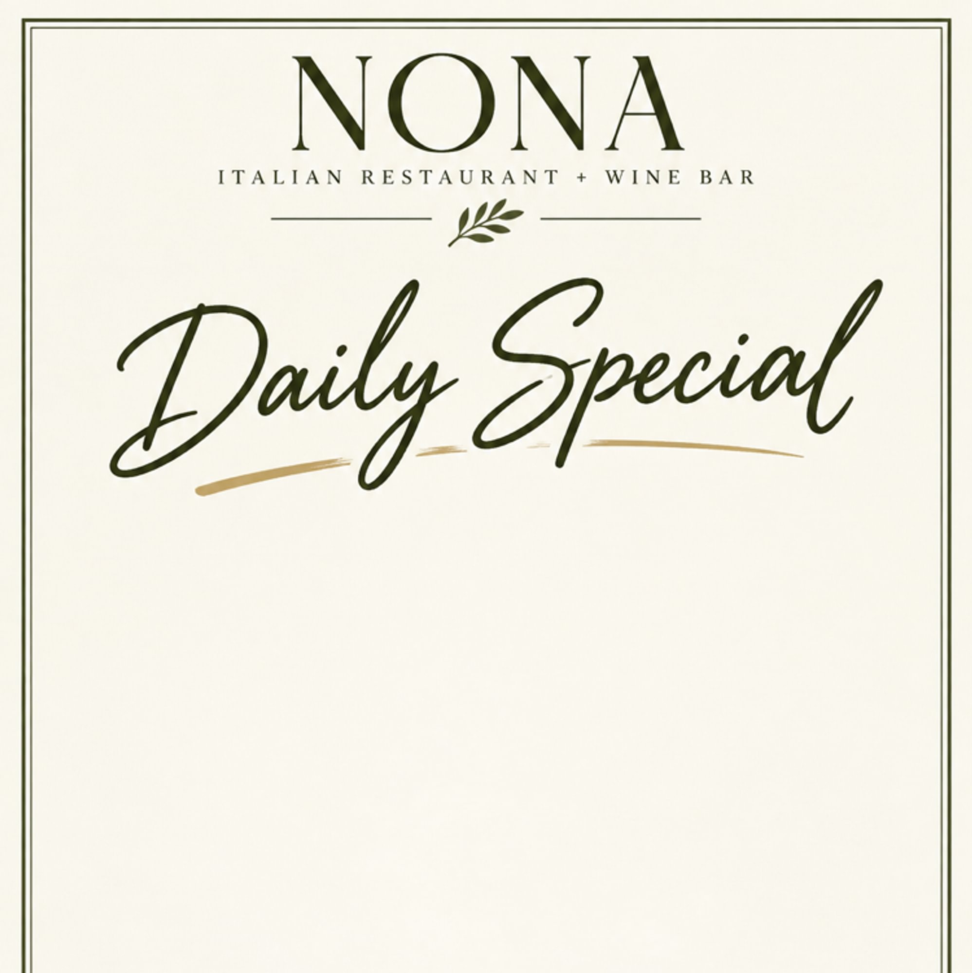 Nona Daily Special