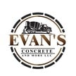 Evan's Concrete and More LLC