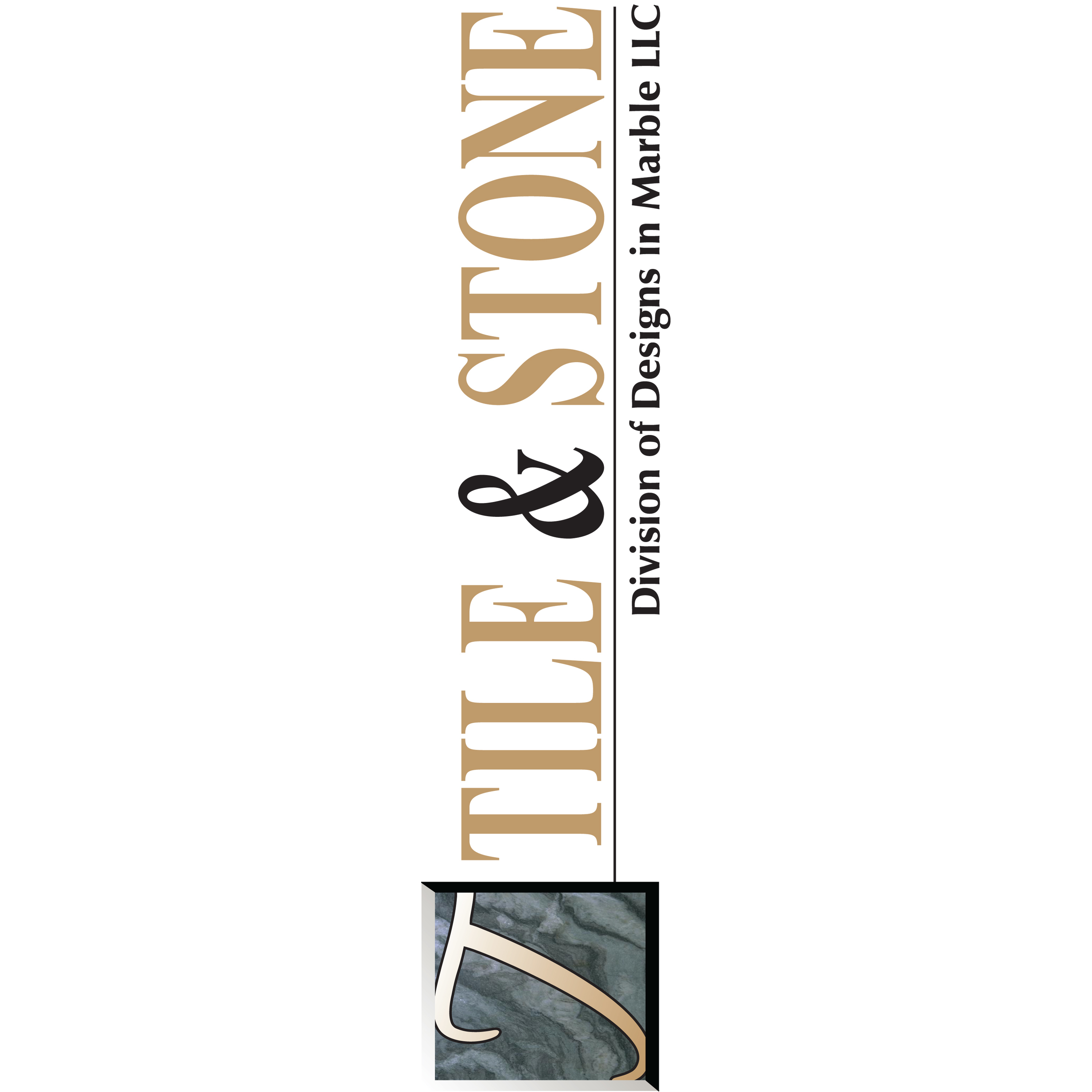 Tile and Stone div. of Designs In Marble LLC.