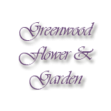 Greenwood Flower & Garden